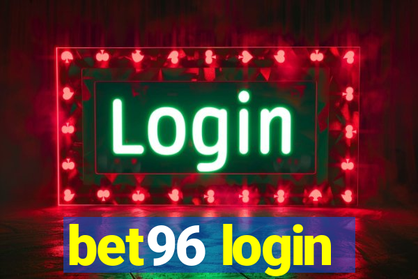 bet96 login